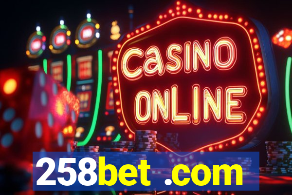 258bet .com